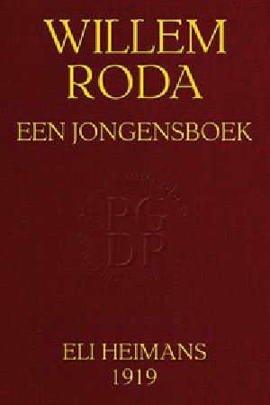 [Gutenberg 50018] • Willem Roda: Een jongensboek